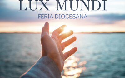 FERIA DIOCESANA «LUX MUNDI»